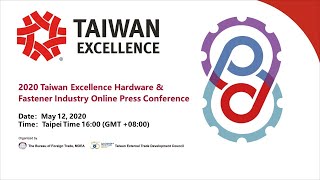 2020 Hardware and Fastener Industry Online Press Conference｜Taiwan Excellence 台灣精品 [upl. by Ahsilet]