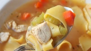 Chicken Noodle Soup  How to Make Classic Chicken Noodle Soup [upl. by Hairas]