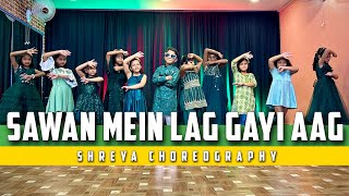 Sawan Mein Lag Gayi Aag  Dance Video  Shreya Choreography  Mika Singh  Sawan Special  RDA [upl. by Chasse]