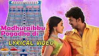 Azhagiya Tamil Magan  Maduraikku Pogathadi Lyrical video  Vijay  Shriya  AR Rahman  Star Hits [upl. by Derriey]