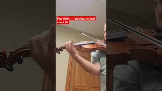 Fun violin playing 🎻 no beef about it shorts [upl. by Deuno]