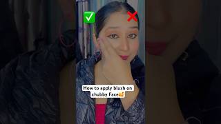 How to apply Blush On chubby face😍Must Try Chubby girls🥰youtubeshorts makeupshorts makeuphacks [upl. by Nwahsear]