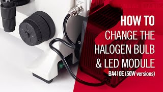 How to change the halogen bulb amp LED module of a BA410E 50W  by Motic Europe [upl. by Anoid472]