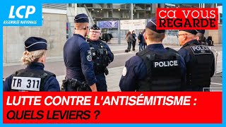 Lutte contre lantisémitisme  quels leviers   Ça vous regarde  14112024 [upl. by Leis]