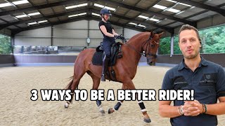 IMPROVE YOUR RIDING WITH THESE 3 TIPS  Dressage Training [upl. by Oile793]