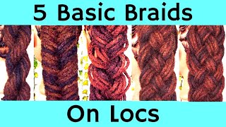 5 Basic Braids On Locs [upl. by Roman536]