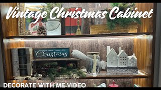 Vintage Christmas Cabinet Traditional Cottage Style Decorate with Me video  A Home To Love [upl. by Eselahc]