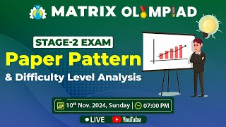 Matrix Olympiad Stage2 Exam 2024 Paper pattern and Difficulty level analysis [upl. by Westbrook572]