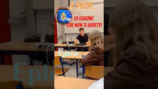 LA LEZIONE più EPICA mai vista 🎮📚il Prof Conquista i Suoi Alunni con metodi INCREDIBILI [upl. by Eceer]