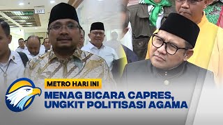 Menag Bicara Capres Ungkit Politisasi Agama [upl. by Eri]