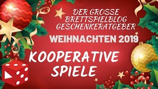 Kooperative Spiele  Der große Brettspielblog Geschenke Ratgeber Weihnachten 2019 [upl. by Isador]