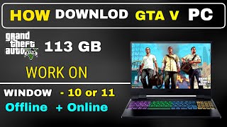 How To Downlod GTA 5 For PC 2024  100 Real INSTALL WORK Online or Offline 2024 [upl. by Jacoba]