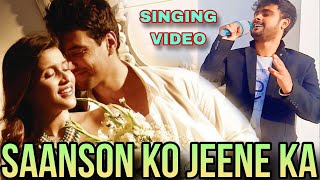 saanson ko jeene ka  arijit Singh  cover songs  singing video  hindi song  Ramesh Kumar song [upl. by Ahrat]