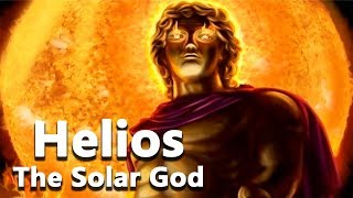 Helios The Solar God Titan of Greek Mythology  Mythology Dictionary See U in History [upl. by Ariem]