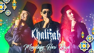 Khalifah  Menjelang Hari Raya Official Music Video [upl. by Amberly]