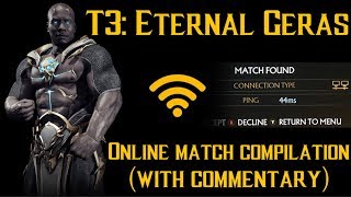 Eternal Geras Online Matches Stream Compilation [upl. by Rammus]