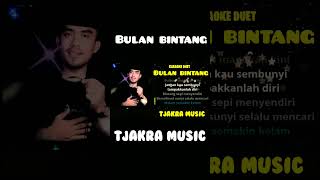 Bulan bintang karaoke duet dangdut dangdutkaraoke karaokerhoma dangdutkaroke [upl. by Nojed693]