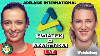 SWIATEK vs AZARENKA  WTA Adelaide International 2022  LIVE GTL Tennis Watchalong Stream [upl. by Shepard]