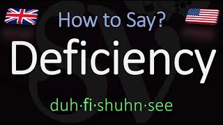 How to Pronounce Deficiency CORRECTLY Meaning amp Pronunciation [upl. by Aiuqal]