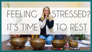 Rest and Destress Yourself  SOUND BOWL MEDITATION for Tranquility [upl. by Casteel]