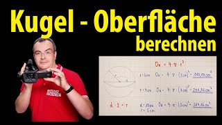 Kugel  Oberfläche berechnen  Lehrerschmidt [upl. by Ydnir]