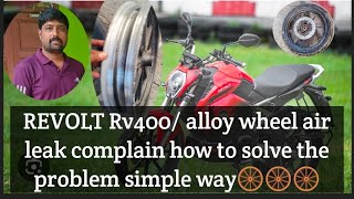 REVOLT Rv400 alloy wheel air leak complain how to solve the problem simple way🛞🛞🛞 [upl. by Ryann534]