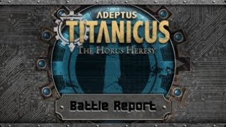 Adeptus Titanicus Battle Report 2  1000 Pkt  Mit dem Zweiten schießt man besser [upl. by Cassi]