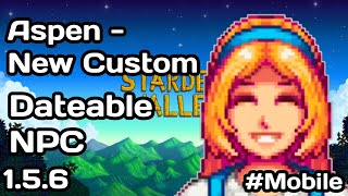 Aspen  New Custom Dateable NPC EN ZH [upl. by Einegue]