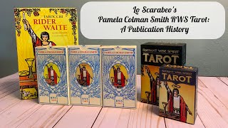 Lo Scarabeos Pamela Colman Smith RWS Tarot A Publication History [upl. by Wedurn90]