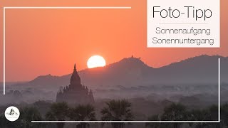 Sonnenaufgang und Sonnenuntergang richtig fotografieren  Foto Tipp [upl. by Fawne]