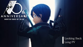 アニメ「ソードアート・オンライン」 振り返りロングPV [upl. by Hachman]