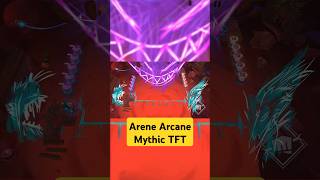 TFT SET 13 Arcane Arena Mythic [upl. by Kolb281]