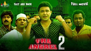 The Angrez 2 Hindi Comedy Full Movie  Ismail Bhai Mast Ali Salem Pheku  Latest Hindi Full Movies [upl. by Chimene303]