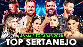 MIX SERTANEJO 2024  As Melhores Musicas Sertanejas 2024 HD  Sertanejo 2024 Mais Tocadas [upl. by Eyssej61]