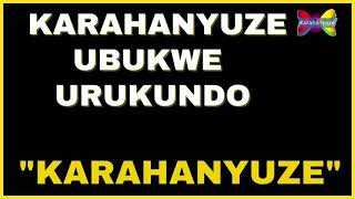 Karahanyuze nyarwanda Indirimbo zurukundo nubukwe [upl. by Ellehc209]