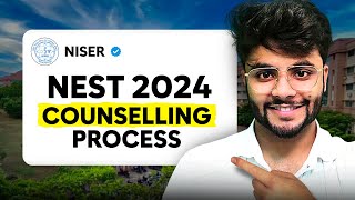 NEST 2024  NISER Full Counselling Process  Latest Update [upl. by Astera]