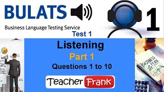 Bulats Test 1 Listening  Questions 1 to 10 [upl. by Rogergcam]