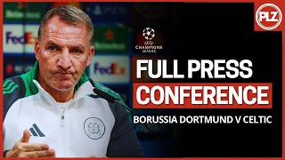 Brendan Rodgers PRESS CONFERENCE  Borussia Dortmund vs Celtic  Champions League UCL [upl. by Atinaj]