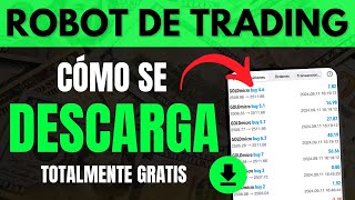 ✅ CÓMO DESCARGAR ROBOT DE TRADING GRATIS [upl. by Biddy]