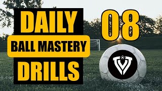 Daily BALL MASTERY Drills 8  Football Training  Thomas Vlaminck [upl. by Everara]