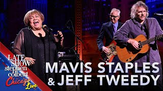 quotFreedom Highwayquot  Mavis Staples amp Jeff Tweedy LIVE on The Late Show [upl. by Ybbob]