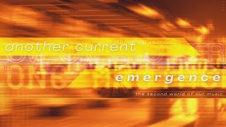 Another Current  Emergence Full Mixtape Album [upl. by Blunt278]