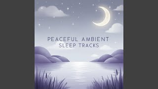 Healing Ambience for Peaceful Slumber [upl. by Asante]