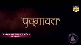 Padmaavat  Climax Of Padmaavat Full Audio Song  Background Music  On Saraswati Future Films [upl. by Pattin]