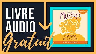 Livre Audio Gratuit LInconnue de la Seine  Guillaume Musso [upl. by Haneen]