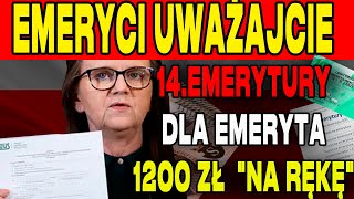 PILNE DLA EMERYTÓW EMERYTURY Z quotCZTERNASTKĄquot WE WRZEŚNIU 1200 ZŁ DLA KAŻDEGO EMERYTA quotNA RĘKĘquot [upl. by Mcclimans]