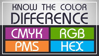 Know The Color Difference Between  CMYK  RGB  PANTONE  HEX [upl. by Notserp]