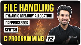 File Handling  Preprocessor  Dynamic Memory Allocation  Switch Statement  C Programming 12 [upl. by Elayor]