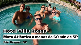 VILLA ROSSA  MELHOR RESORT de São Roque  SP [upl. by Masao926]