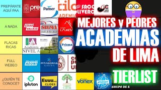 🎓 😭TIERLIST  Las MEJORES y PEORES ACADEMIAS PRE UNIVERSITARIAS de LIMA [upl. by Hartman]